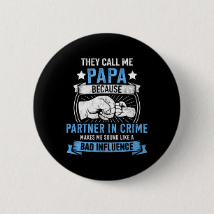 Partner In Crime For Grandpa Fathers Day Birthday 6 Cm Round Badge