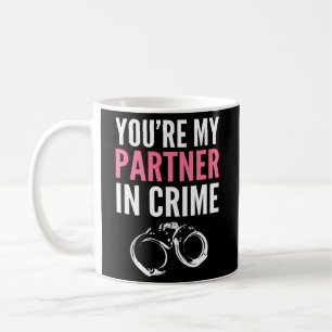 Partner In Crime Friend Coffee Mug