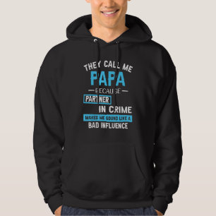 PARTNER IN CRIME MAKES ME SOUND FATHER DAY EXCLUSI HOODIE