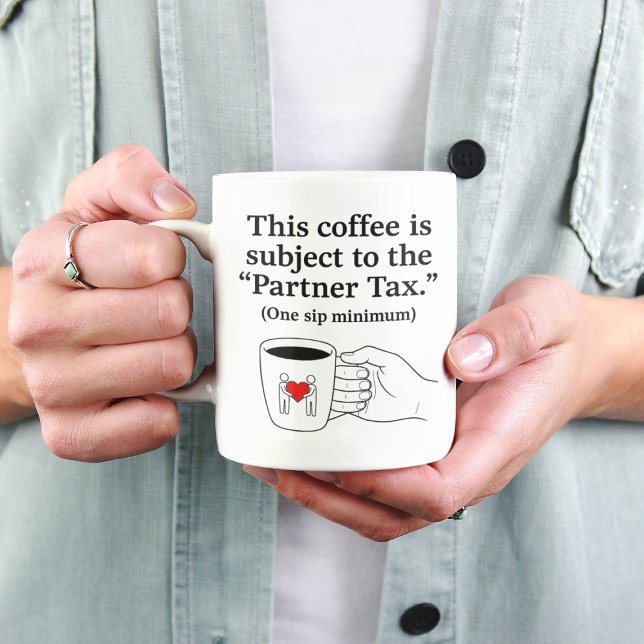 Partner Tax Funny Couples Coffee Mug (Creator Uploaded)