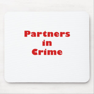 Partners in Crime Mouse Pad