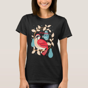 Partridge In A Pear Tree 12 Days Christmas Song My T-Shirt