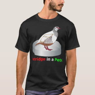 Partridge in a Petri Funny Christmas for Scientis T-Shirt