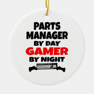 Parts Manager by Day Gamer by Night Ceramic Tree Decoration