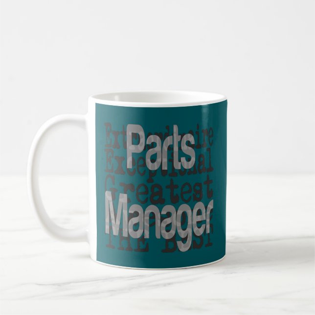 Parts Manager Extraordinaire Coffee Mug (Left)