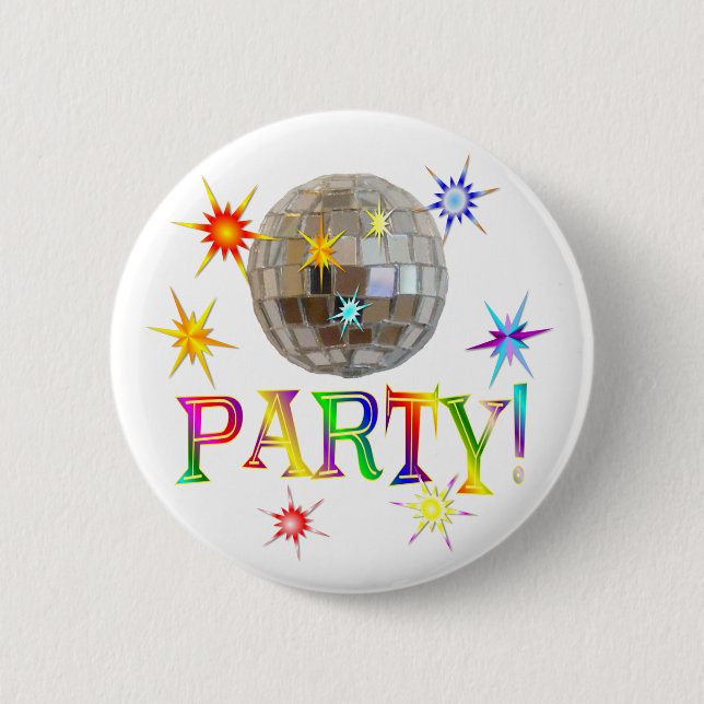 Party! 6 Cm Round Badge (Front)