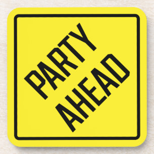 Party Ahead Hard Plastic Coaster