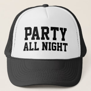 Party All Night™ Trucker Hat