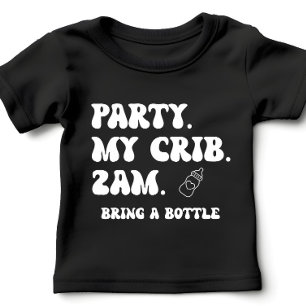 Party At My Crib 2 AM   Cute Funny Baby T-Shirt