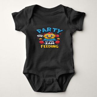 Party at My Crib – 2AM Feeding Baby Bodysuit