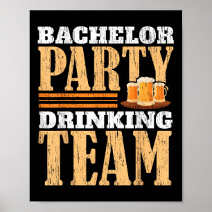 Party Bachelor Drinking Team Beer Bride Groom _1 Poster