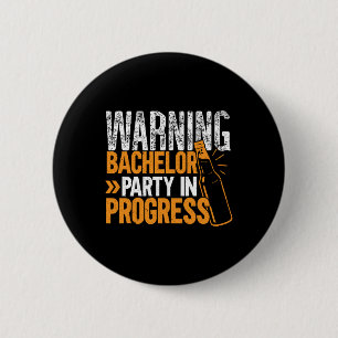 Party Bachelor In Progress Groomsquad Groom Squad 6 Cm Round Badge