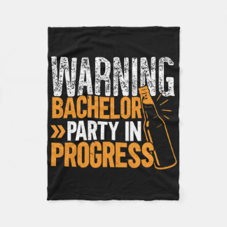 Party Bachelor In Progress Groomsquad Groom Squad  Fleece Blanket