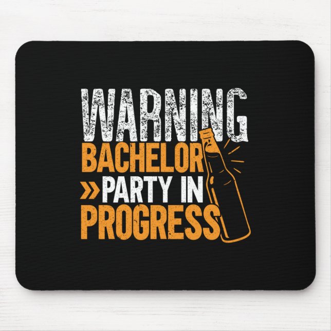 Party Bachelor In Progress Groomsquad Groom Squad  Mouse Pad (Front)