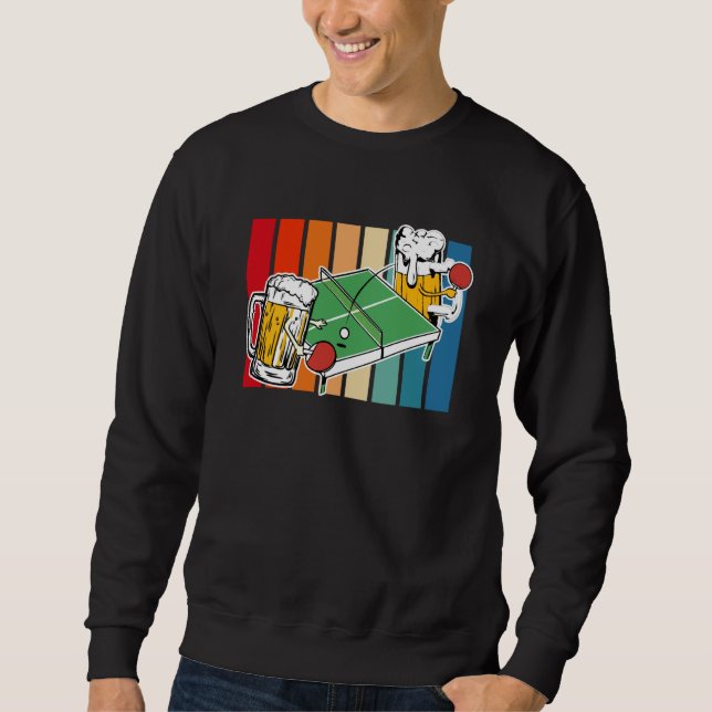 Party Beer Pong Beer Pong Table Beer Pong  1 Sweatshirt (Front)
