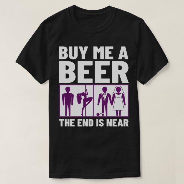 Party Before Wedding Bachelor Party Ideas 29 T-Shirt (Design Front)