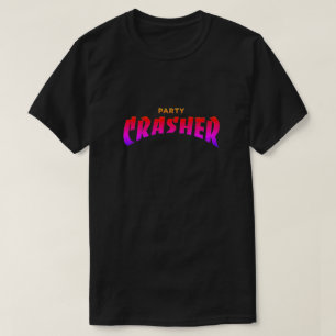 Party Crasher T-Shirt