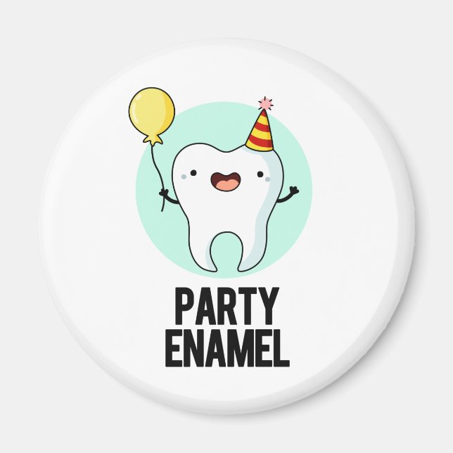 Party Enamel Cute Tooth Pun Magnet (Front)