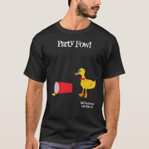 Party Fowl Did You Know with Ryan O' T-Shirt