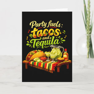 Party fuels tacos and funny fiesta graphic card