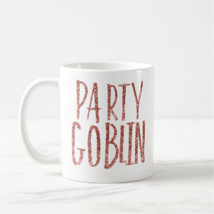 Party Goblin rose gold glitter Coffee Mug