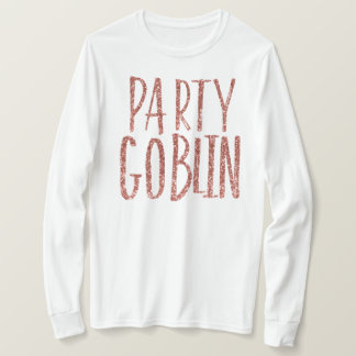 Party Goblin rose gold glitter T-Shirt