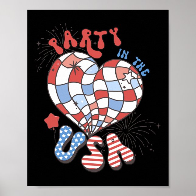 Party In The Usa 4th Of July America Independence  Poster (Front)