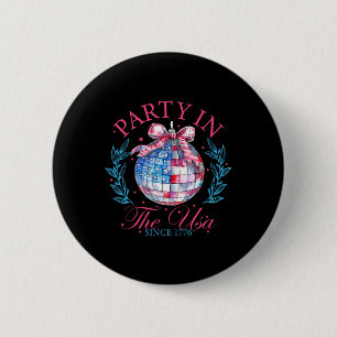 Party In The Usa Coquette 4th Of July Women Girls 6 Cm Round Badge