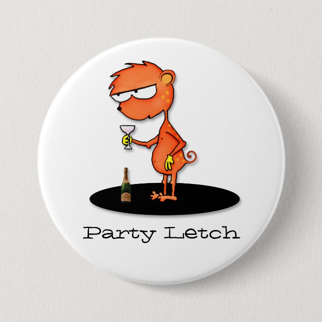 Party Letch 7.5 Cm Round Badge (Front)
