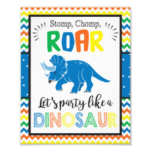 Party Like A Dinosaur Sign 8x10 Print