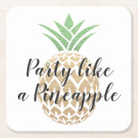 Party Like a Pineapple Birthday Coaster