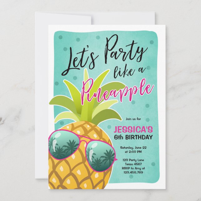 Party like a pineapple birthday invitation Tropic (Front)
