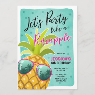 Party like a pineapple birthday invitation Tropic