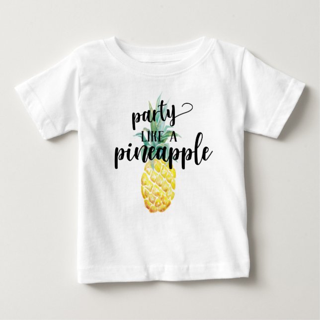 Party Like A Pineapple Shirt (Front)