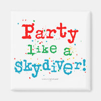 Party like a SKYDIVER!