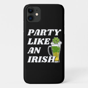 Party Like an Irish iPhone 11 Case