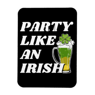Party Like an Irish Magnet