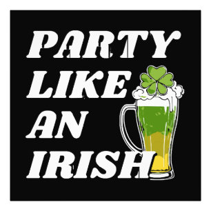 Party Like an Irish Photo Print