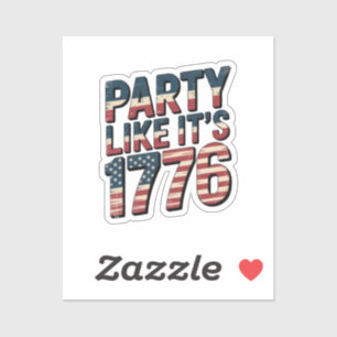 Party Like It Is 1776, 4th Of July, USA Flag, Amer