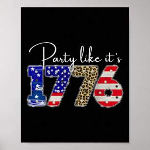 Party Like It Is 1776 Funny July 4th Party Like It Poster