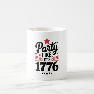 Party Like It’s 1776 Funny 4th of July USA Tee Coffee Mug