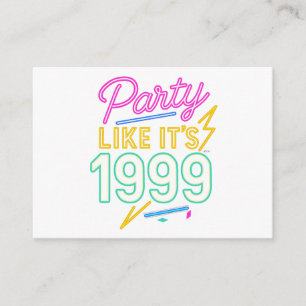 Party Like It’s 1999®™ – Neon Voltage Enclosure Card