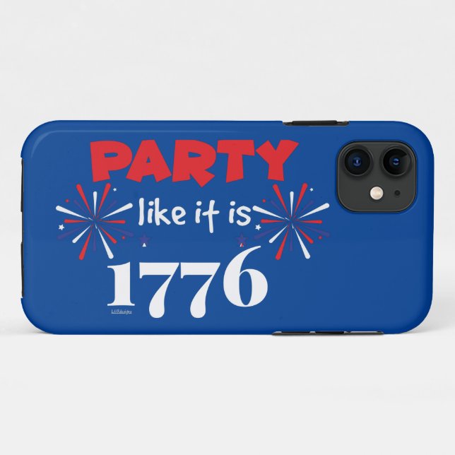PARTY LIKE IT'S 1776 funny independence day        Case-Mate iPhone Case (Back (Horizontal))