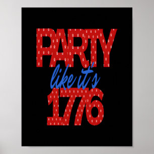 Party Like It's 1776 Funny Quote Poster
