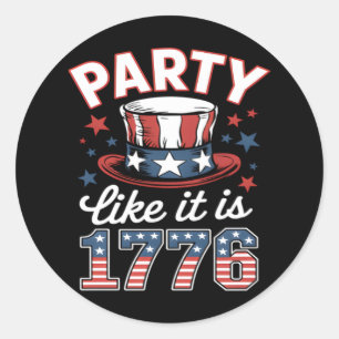 Party Like It's 1776 #JF0012 Classic Round Sticker