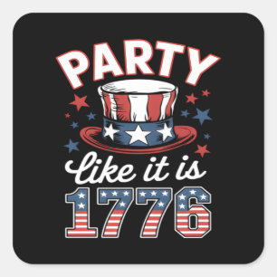 Party Like It's 1776 #JF0012 Square Sticker
