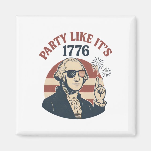 Party Like It's 1776 – Retro George Washington Des Magnet (Front)