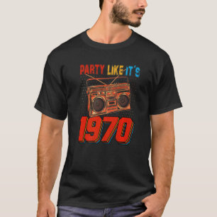 Party Like It's 1970 Retro 70s Party Outfit Costum T-Shirt
