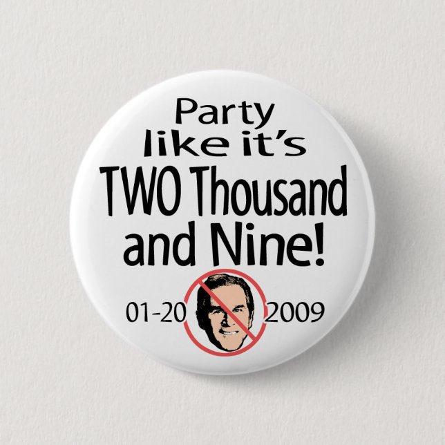 Party Like It's 2009 Button (Front)