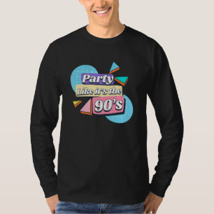 Party Like It's The 90's Nineties Roller Disco Ret T-Shirt